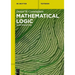 Mathematical Logic: An Introduction