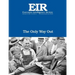 The Only Way Out: Executive Intelligence Review; Volume 43, Issue 3