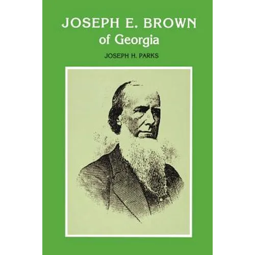 Joseph E. Brown of Georgia