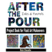 After the Pour: Project Book for Fluid Art Makeovers