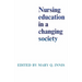 Nursing Education in a Changing Society