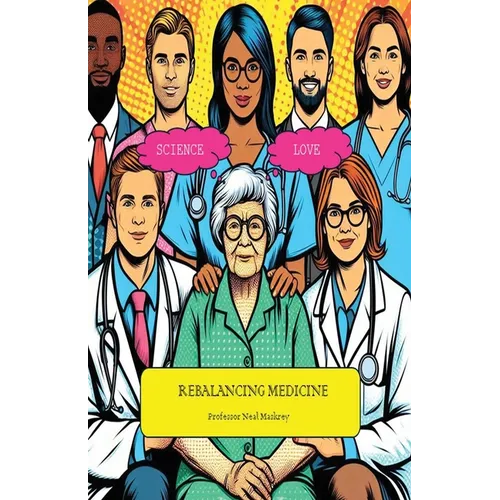 Rebalancing Medicine