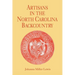 Artisans in the North Carolina Backcountry