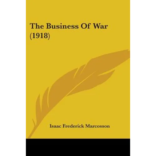 The Business Of War (1918)