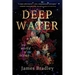 Deep Water: The World in the Ocean