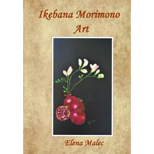 Ikebana Morimono Art