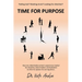 Time for Purpose