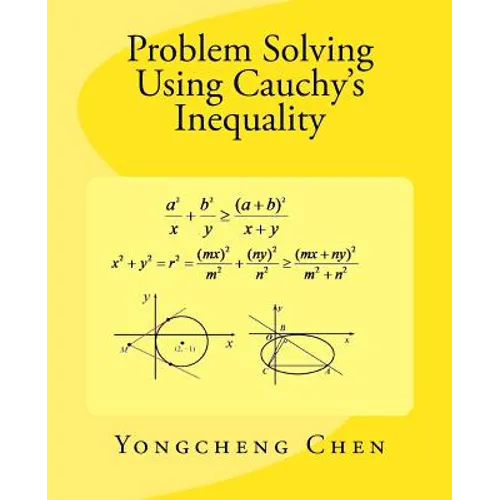 Problem Solving Using Cauchy's Inequality