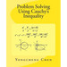 Problem Solving Using Cauchy's Inequality