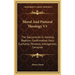 Moral And Pastoral Theology V3: The Sacraments In General, Baptism, Confirmation, Holy Eucharist, Penance, Indulgences, Censures