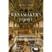 Wanamaker's Temple: The Business of Religion in an Iconic Department Store