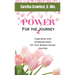 Power for the Journey: Inspiration and Empowerment for Your Breast Cancer Journey