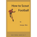 How to scout football