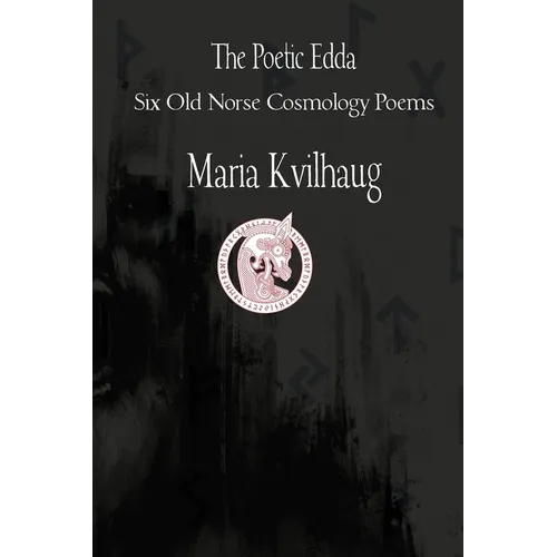 The Poetic Edda Six Cosmology Poems