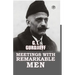 Meetings with Remarkable Men