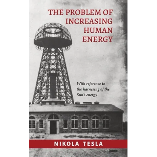 The Problem of Increasing Human Energy