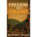 Freedom With Chains: A History of McDowell County, West Virginia
