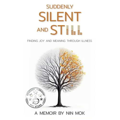 Suddenly Silent and Still