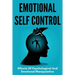 Emotional Self Control: Effects Of Psychological And Emotional Manipulation: Hypnosis Techniques