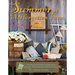 Summer at Notforgotten Farm: Needlework Projects Inspired by Simple, Old-Fashioned Summer Days