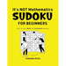 It's NOT Mathematics: Sodoku for Beginners