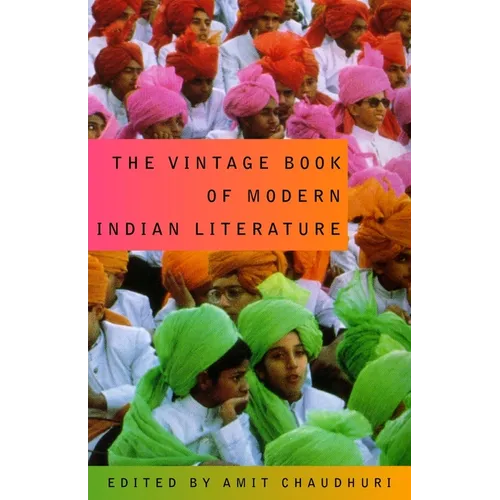 The Vintage Book of Modern Indian Literature