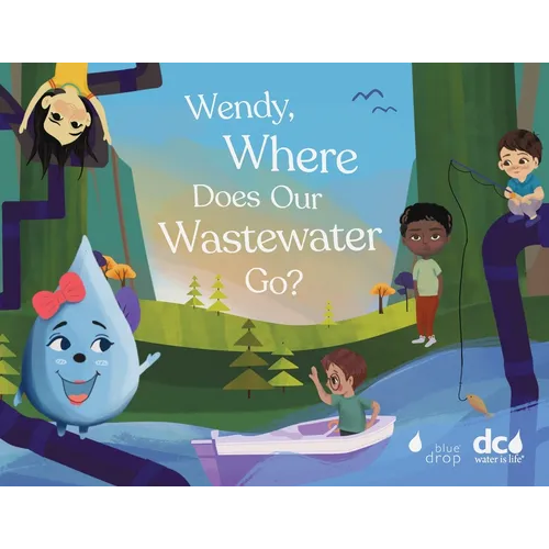 Wendy, Where Does Our Wastewater Go?