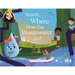 Wendy, Where Does Our Wastewater Go?