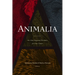 Animalia: An Anti-Imperial Bestiary for Our Times