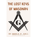 The Lost Keys of Masonry