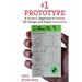 The $1 Prototype: A Modern Approach to Mobile UX Design and Rapid Innovation for