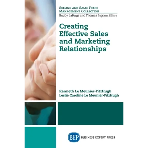Creating Effective Sales and Marketing Relationships