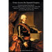 From Across the Spanish Empire: Spanish Soldiers Who Helped Win the American Revolutionary War, 1776-1783. Arizona, California, Louisiana, New Mexico,