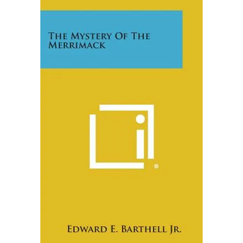 The Mystery of the Merrimack