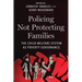 Policing Not Protecting Families: The Child Welfare System as Poverty Governance