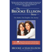 The Brooke Ellison Story: One Mother, One Daughter, One Journey