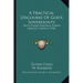 A Practical Discourse Of God's Sovereignty: With Other Material Points Derived Thence (1798)