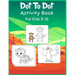 Dot to Dot Activity Book For Kids 8-12: Connect the dot Puzzles for Learning