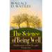 The Science of Being Well: Health from a New Thought Perspective (Unabridged)