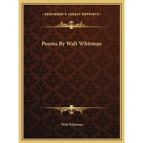 Poems By Walt Whitman