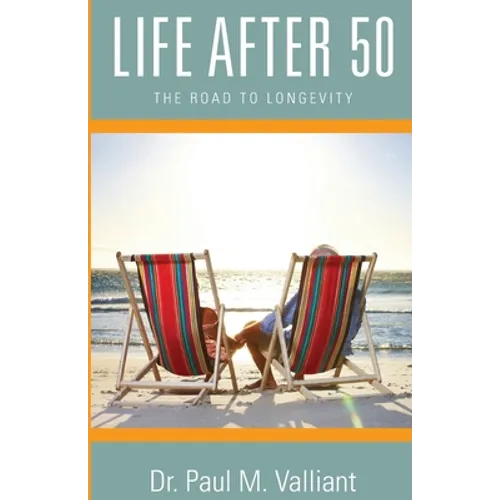 Life After 50: The Road to Longevity