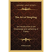 The Art of Simpling: An Introduction to the Knowledge and Gathering of Plants