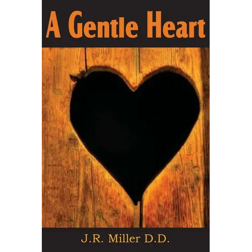 A Gentle Heart