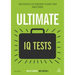 Ultimate IQ Tests: 1000 Practice Test Questions to Boost Your Brainpower