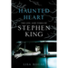 Haunted Heart: The Life and Times of Stephen King