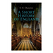 A Short History of England: From the Roman Times to the World War I