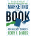 Marketing With A Book For Agency Owners: 22 Insights for Writing the Right Book to Find New Clients Now