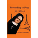 Pretending to Pray In French