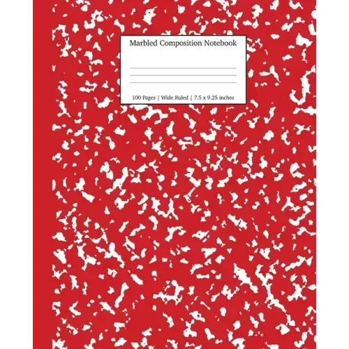 Marbled Composition Notebook: Red Marble Wide Ruled Paper Subject Book