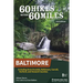 60 Hikes Within 60 Miles: Baltimore: Including Anne Arundel, Baltimore, Carroll, Harford, and Howard Counties